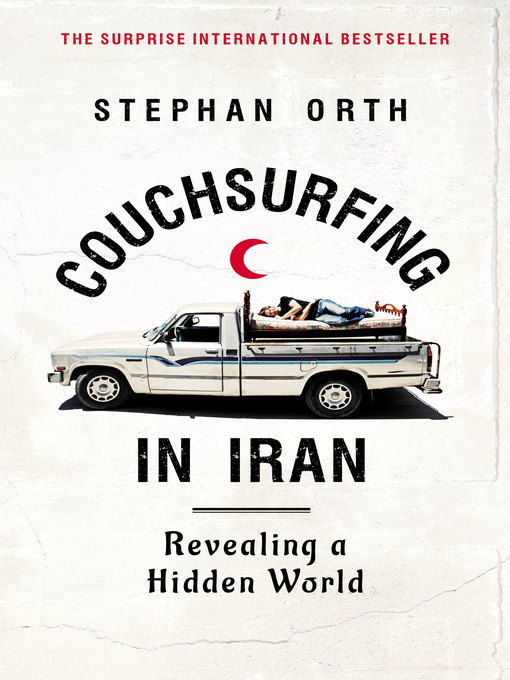 Title details for Couchsurfing in Iran by Stephan Orth - Available